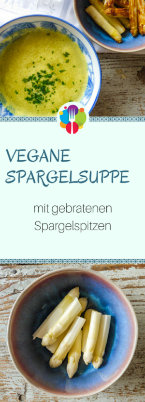 Vegane Spargelsuppe - Rezept für eine leichte Spargelcreme-Suppe 🍜